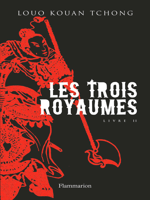 Title details for Les Trois Royaumes (Livre 2) by Guan-zhong Luo - Available